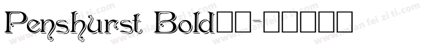 Penshurst Bold字体字体转换
